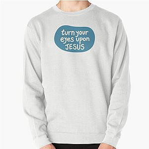 Turn your eyes on Jesus Lauren Daigle Turquoise Ivory Pullover Sweatshirt