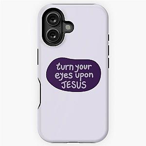 Turn your eyes on Jesus Lauren Daigle Purples iPhone Case