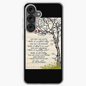 You Say Lauren Daigle Cardinal Bird - You Say I Am Loved When Feel Samsung Galaxy Case