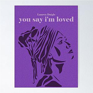 Lauren Daigle You Say Poster