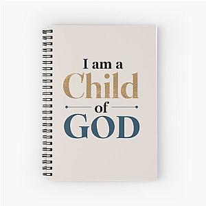 I am a child of God, Jesus, Lauren Daigle Inspired, Christian, Faith, Christianity Spiral Notebook