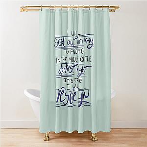 I Will Rescue You Lauren Daigle Shower Curtain