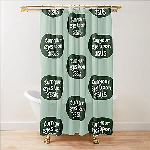 Turn your eyes on Jesus Lauren Daigle Forest Green Light Grey Shower Curtain