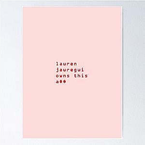 Lauren Jauregui owns this Poster