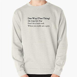 Ms Lauryn Hill Aesthetic Motivational Quote Lyrics R&B Pullover Sweatshirt