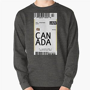 Lauv in Canada: Plane Ticket Pullover Sweatshirt