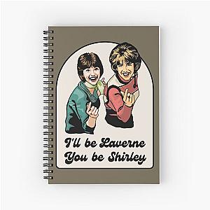 Laverne and Shirley  Spiral Notebook