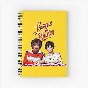 70s Laverne & Shirley Happy Days Spin off dreams tribute Spiral Notebook