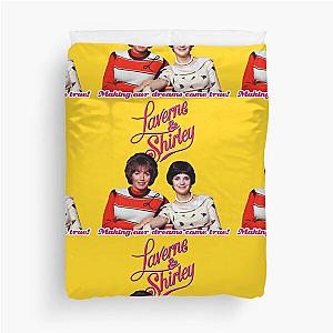 70s Laverne & Shirley Happy Days Spin off dreams tribute Duvet Cover