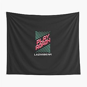 LazarBeam Play Again Tapestry