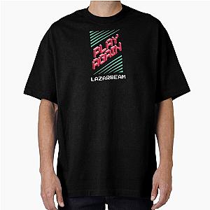 LazarBeam - Play Oversized T-Shirt