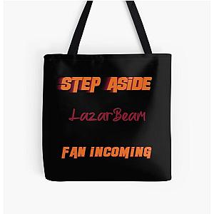 LazarBeam - Step Aside, incoming fan Tote Bag