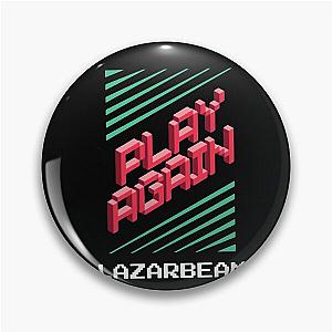 LazarBeam Play Again Pin