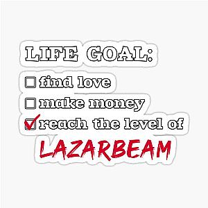 Life goal LazarBeam sticker