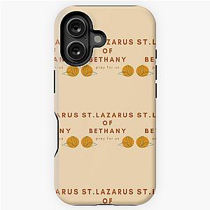 St. Lazarus of Bethany Pray for Us iPhone Case