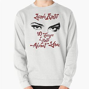 10 Things I Hate About You Leah Kate Pullover Sweatshirt
