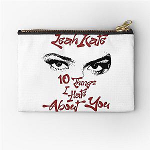 10 Things I Hate About You - Leah Kate Zipper Pouch