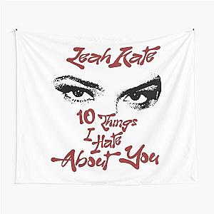 10 Things I Hate About You - Leah Kate Tapestry