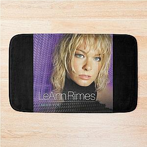 LeAnn Rimes i need you Bath Mat