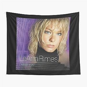 LeAnn Rimes i need you Tapestry