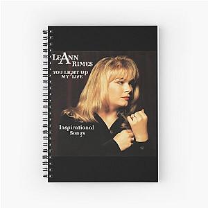 LeAnn Rimes you light up my life inspirational songs Spiral Notebook