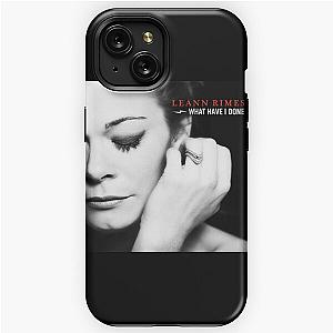 LeAnn Rimes what have i done iPhone Tough Case