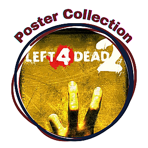 Left 4 Dead 2 Posters