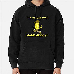 Lemon Demon Hoodies - The Lemon Demon Made Me Do It Pullover Hoodie