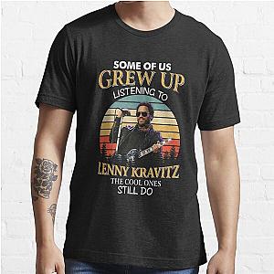 Some Of Us Grew Up Listening To Lenny Kravitz The Cool Ones Still Do Vintage Essential T-Shirt