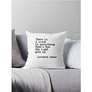 Leonard Cohen quote Throw Pillow