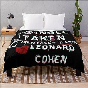 Mentally Dating Leonard Cohen Throw Blanket