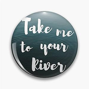 River - Leon bridges Pin