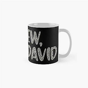 Ew, David. The Leopard Print iconic Schitt's Creek Alexis Rose to David Rose quote Classic Mug RB1602