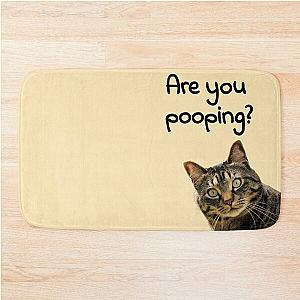 Are you pooping? - funny cat meme for bathroom or restroom decoration Bath Mat