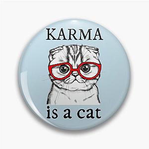 Karma is a Cat Midnights Lyric T-Shirt - Sticker - Scottish Fold Cat - Music Lyrics Fan Merchandise - Black Background Version Classic T-Shirt Light Blue Version Pin