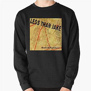 Less Than Jake borders boundaries Pullover Sweatshirt