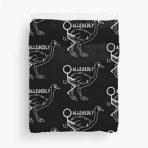 Allegedly letterkenny  Duvet Cover