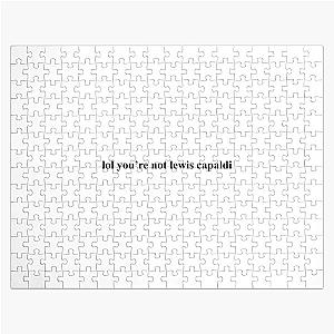 lol you're not lewis capaldi Jigsaw Puzzle RB1306