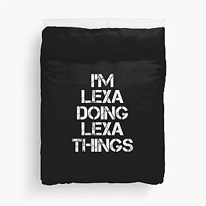 Lexa Name T-Shirt - I'm Lexa Doing Things Name Gift Item Tee Duvet