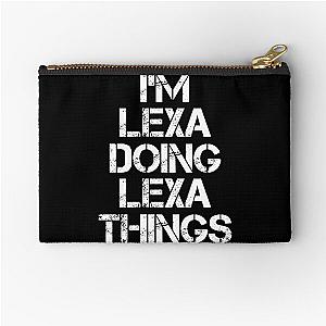 Lexa Name T Shirt - I'm Lexa Doing Things Name Gift Item Tee Zipper Pouch