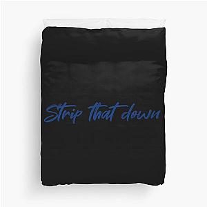 Strip that down Liam Payne Duvet Cover