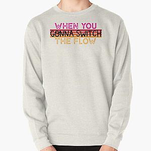 Lil Nas X Sweatshirts - Lil Nas X, - She Ain't Get No Dm From Me, When You Gonna Switch The Flow Classic T-Shirt Pullover Sweatshirt RB2103