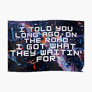 Lil Nas X Posters - I told you long ago, on the road I got what they waitin' for - Lil Nas X Poster RB2103