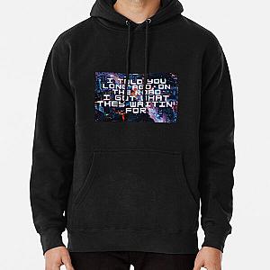 Lil Nas X Hoodies - I told you long ago, on the road I got what they waitin' for - Lil Nas X Pullover Hoodie RB2103