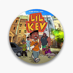 Big Laughs, Lil Kev Lil Kev Pins