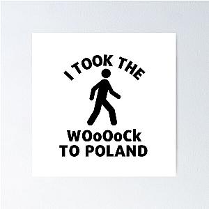 I Took The WoC To Poland - Lil Yachty Poster