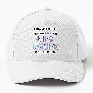 Lily James is not real Baseball Cap