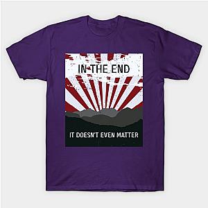 The End - It doesn’t matter T-Shirt TP0509