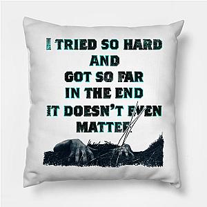 IN the end. linkin park Pillow TP0509