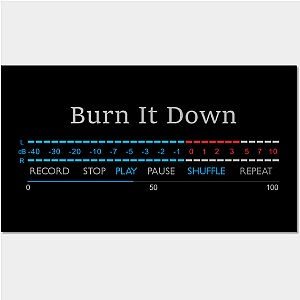 Play - Burn it Down Poster TP0509